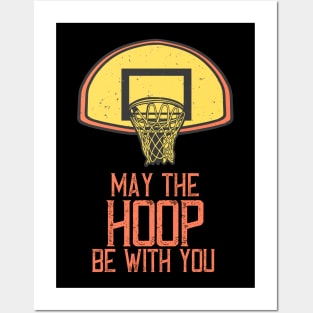 Basketball Net May The Hoop Be With You Posters and Art